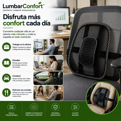 LumbarConfort™ Convierte cualquier silla en un asiento más cómodo